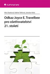 Obálka Odkaz Joyce E. Travelbee pro ošetřovatelství 21. století