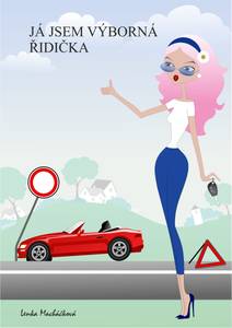 Obálka Já jsem výborná řidička