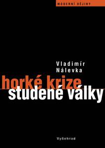 Obálka Horké krize studené války