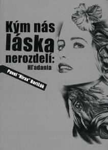 Obálka Kým nás láska nerozdelí: Hľadania