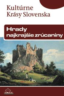Obálka Hrady – najkrajšie zrúcaniny