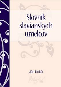 Obálka Slovník slavianskych umelcov