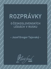 Obálka Rozprávky o československých légiách v Rusku
