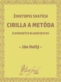 Obálka Životopis svatích Cirilla a Metóda slovenských blahozvestov