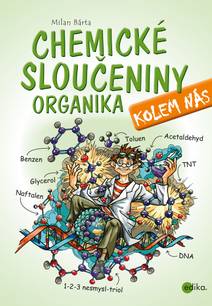 Obálka Chemické sloučeniny kolem nás – Organika