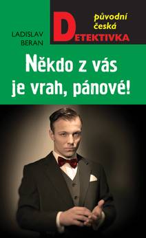 Obálka Někdo z vás je vrah, pánové!