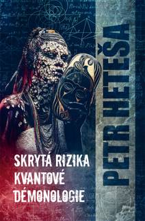 Obálka Skrytá rizika kvantové démonologie