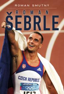 Obálka Roman Šebrle, biografie