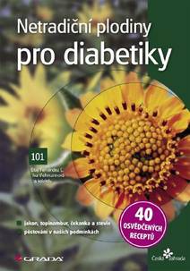 Obálka Netradiční plodiny pro diabetiky