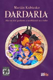Obálka Dardaria. Ako sa stať geekom a nezblázniť sa