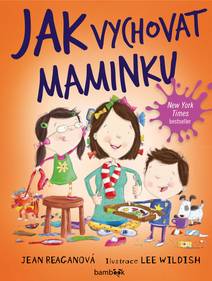 Obálka Jak vychovat maminku