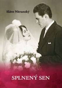 Obálka Splnený sen, Nič nie je ťažšie, ako nájsť si v živote správne miesto.