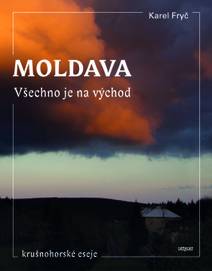 Obálka Moldava. Všechno je na východ