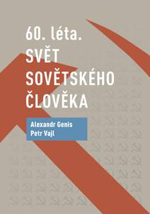 Obálka 60. léta. Svět sovětského člověka