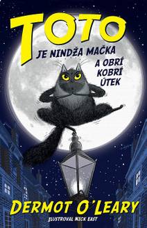 Obálka Toto je nindža mačka a obrí kobrí útek