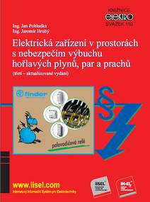 Obálka Elektrická zařízení v prostorách s nebezpečím výbuchu hořlavých plynů, par a prachů (sv. 110)