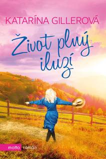 Obálka Život plný iluzí