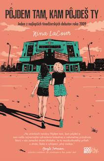 Obálka Pôjdem tam, kam pôjdeš ty