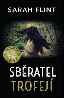 Obálka Sběratel trofejí