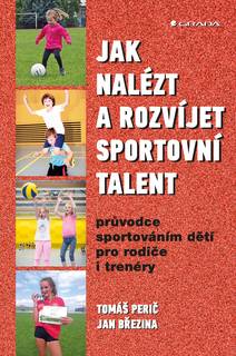 Obálka Jak nalézt a rozvíjet sportovní talent