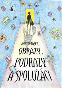 Obálka Obrazy, podrazy a spolužáci