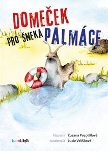 Obálka Domeček pro šneka Palmáce