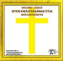 Obálka Isten Királyságának útja – Médiumüzenetek