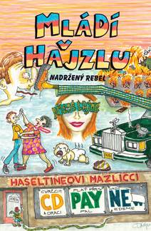 Obálka Mládí v hajzlu: Nadržený rebel