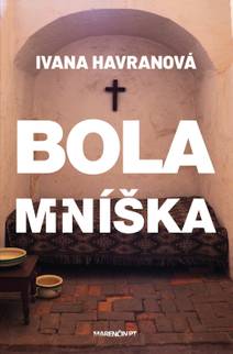 Obálka Bola mníška