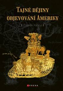 Obálka Tajné dějiny objevování Ameriky