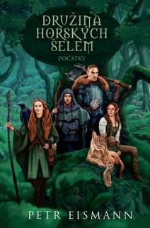 Obálka Družina horských šelem 1 - Počátky