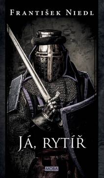 Obálka Já, rytíř