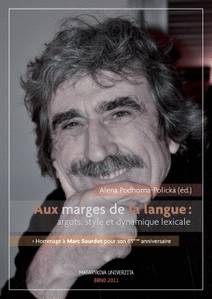 Obálka Aux marges de la langues argots, style et dynamique lexicale
