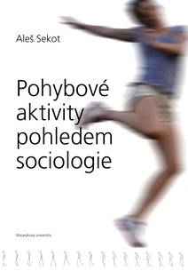 Obálka Pohybové aktivity pohledem sociologie