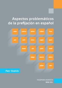 Obálka Aspectos problemáticos de la prefijación en español