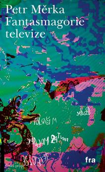 Obálka Fantasmagorie televize
