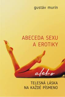 Obálka Abeceda sexu a erotiky