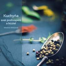 Obálka Kuchyňa - svet prekvapení a kúziel