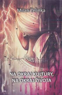 Obálka Na okraj kultúry, na okraj života