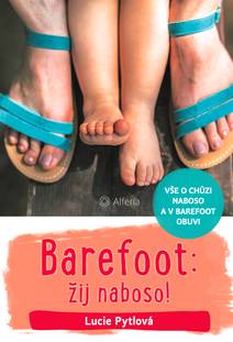 Obálka Barefoot: žij naboso!