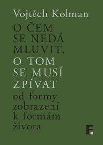 Obálka O čem se nedá mluvit, o tom se musí zpívat