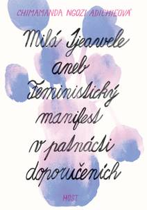 Obálka Milá Ijeawele aneb Feministický manifest v patnácti doporučeních