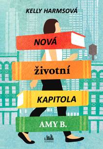 Obálka Nová životní kapitola Amy B.