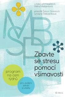 Obálka Zbavte se stresu pomocí všímavosti