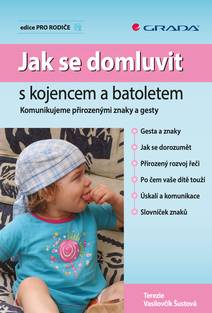 Obálka Jak se domluvit s kojencem a batoletem