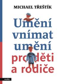 Obálka Umění vnímat umění pro děti a rodiče