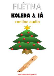 Obálka Flétna, koleda & já (+online audio)