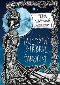 Obálka Tajemství stříbrné čarodějky