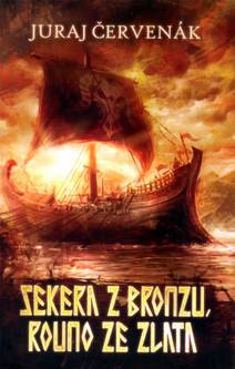 Obálka Sekera z bronzu, rouno ze zlata