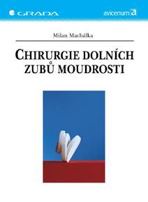 Obálka Chirurgie dolních zubů moudrosti